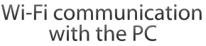Wi-Fi communication with the PC